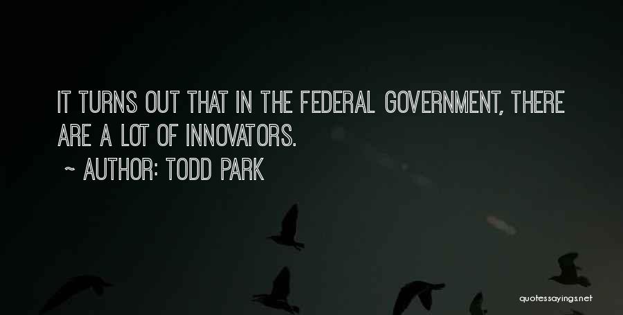 Todd Park Quotes 816903