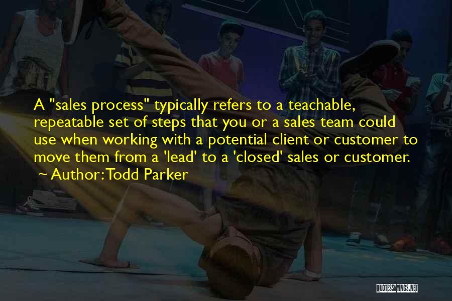 Todd Parker Quotes 181725