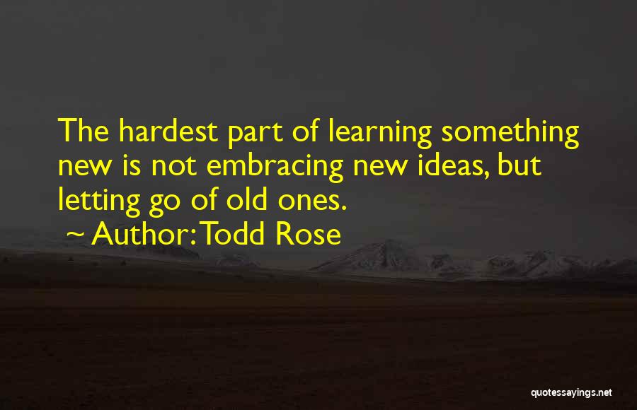 Todd Rose Quotes 892450