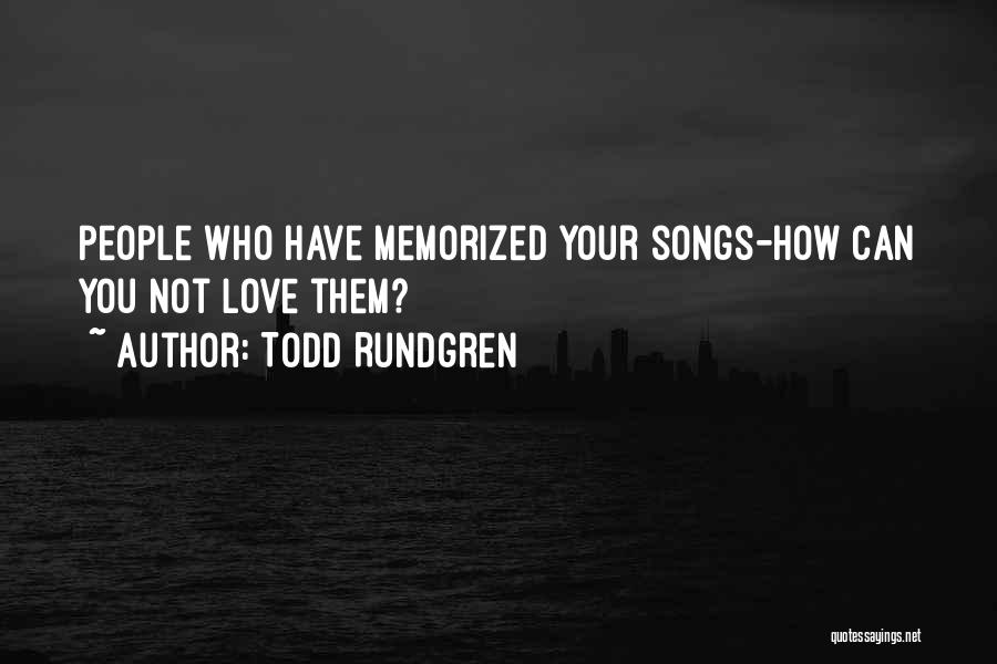 Todd Rundgren Quotes 1285602