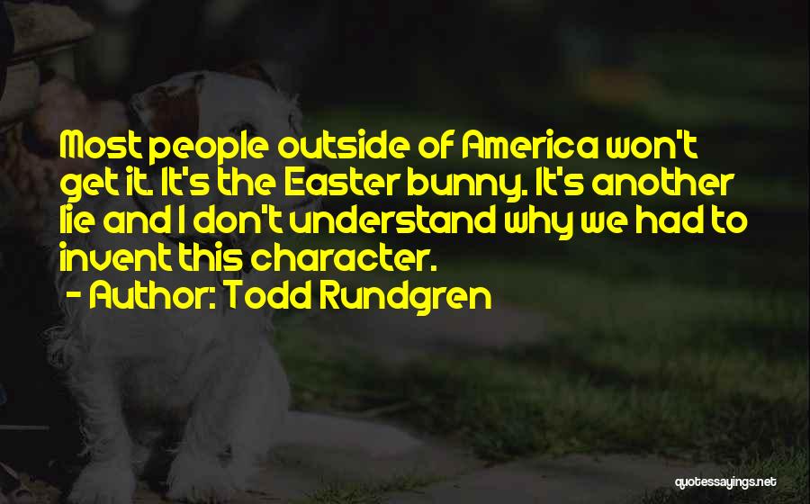 Todd Rundgren Quotes 1287067