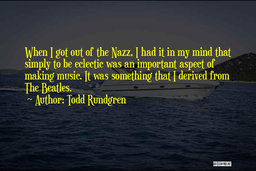 Todd Rundgren Quotes 1450499