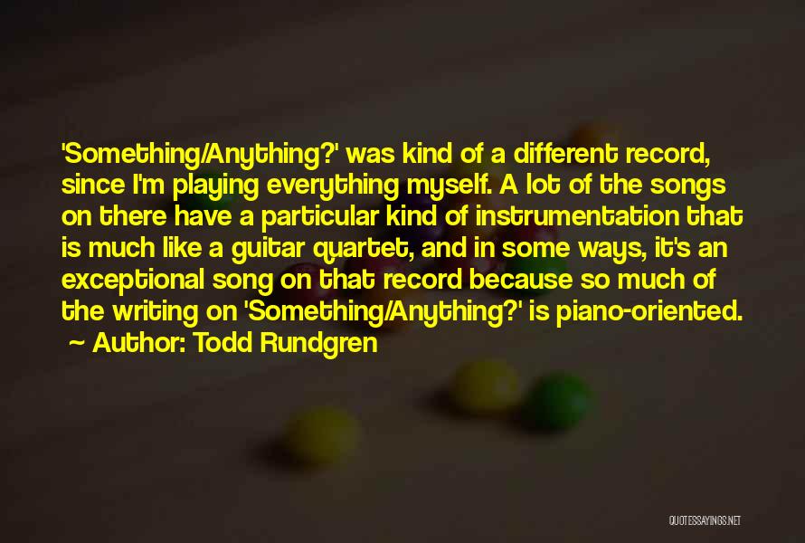 Todd Rundgren Quotes 1568795