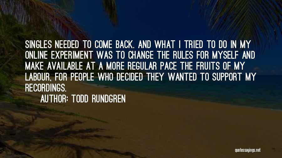 Todd Rundgren Quotes 1653194