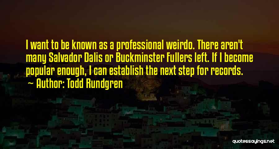 Todd Rundgren Quotes 2027177