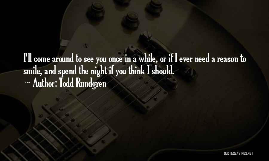 Todd Rundgren Quotes 2223114