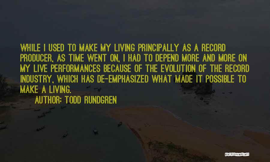 Todd Rundgren Quotes 268795