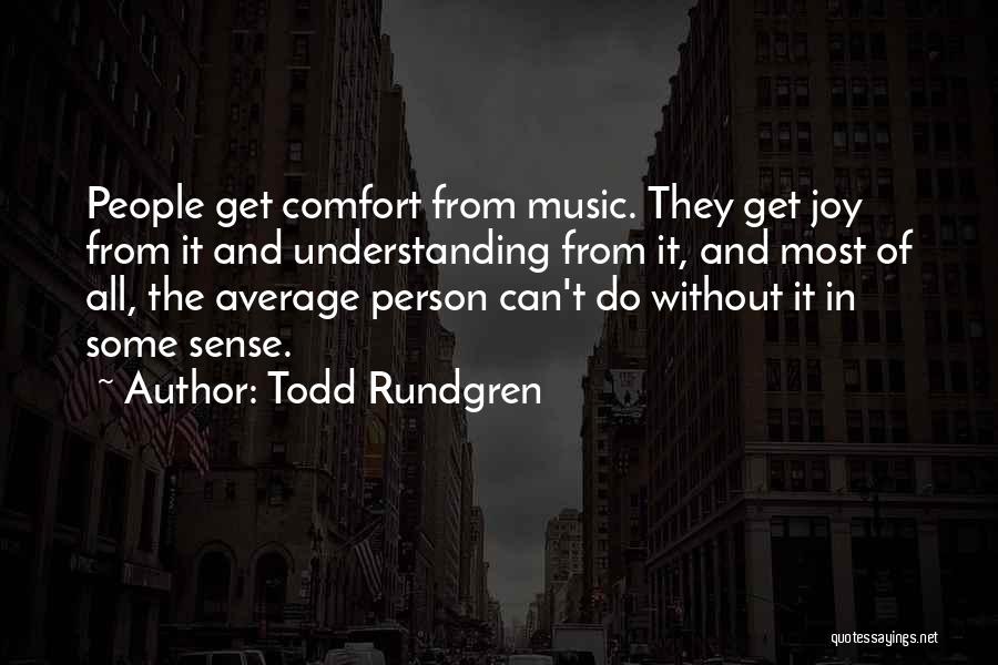 Todd Rundgren Quotes 738296