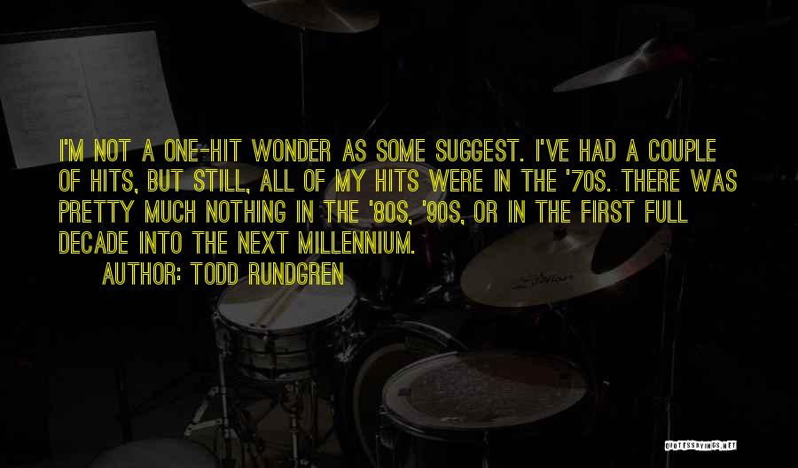 Todd Rundgren Quotes 805213