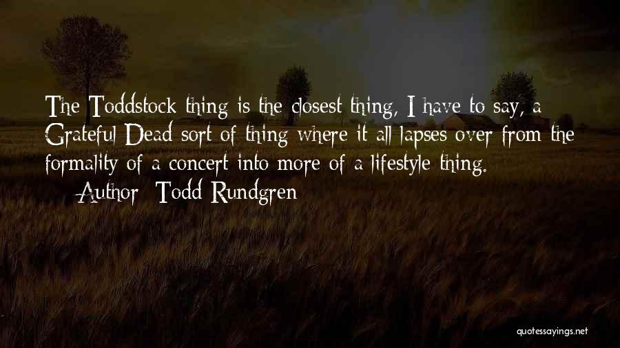 Todd Rundgren Quotes 894194