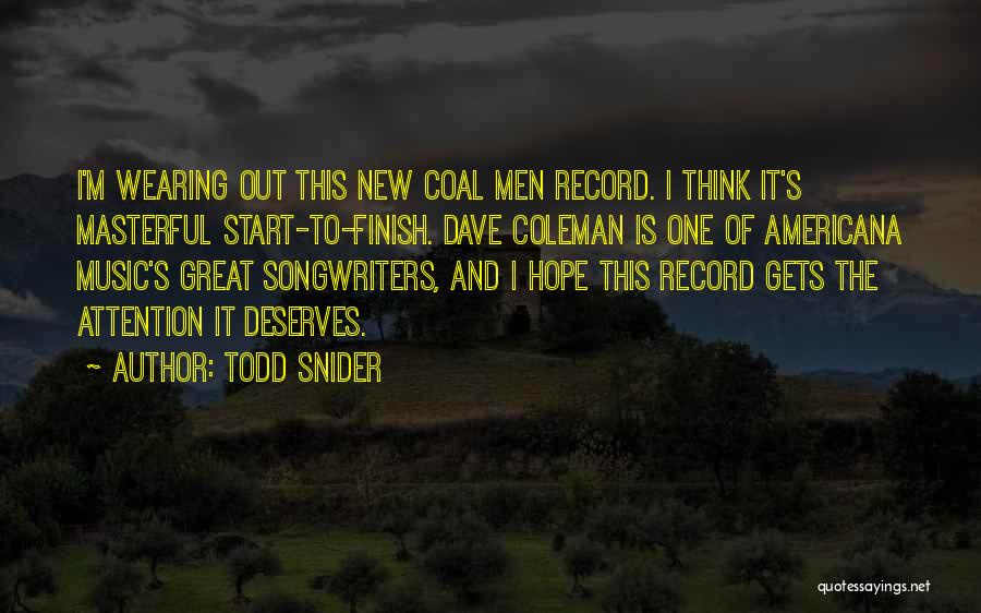Todd Snider Quotes 1445327