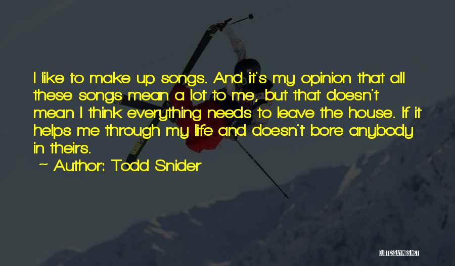 Todd Snider Quotes 521757