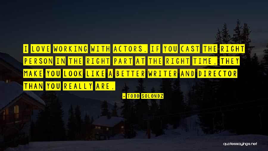 Todd Solondz Quotes 1481444 Todd Solondz Quotes 1481444