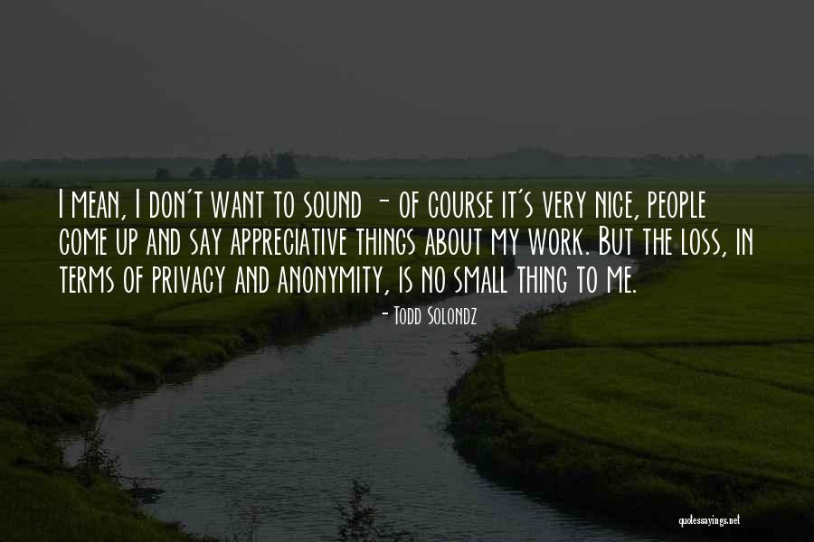 Todd Solondz Quotes 1834931 Todd Solondz Quotes 1834931