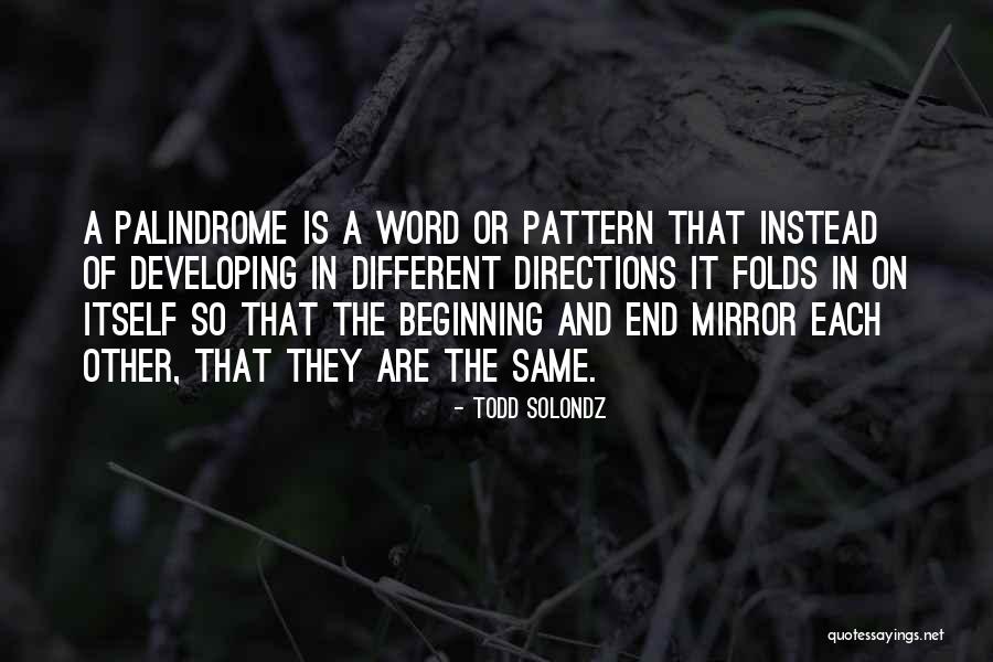Todd Solondz Quotes 2180015 Todd Solondz Quotes 2180015