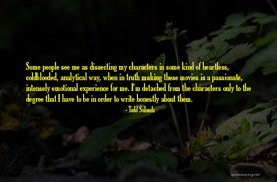 Todd Solondz Quotes 2191216 Todd Solondz Quotes 2191216