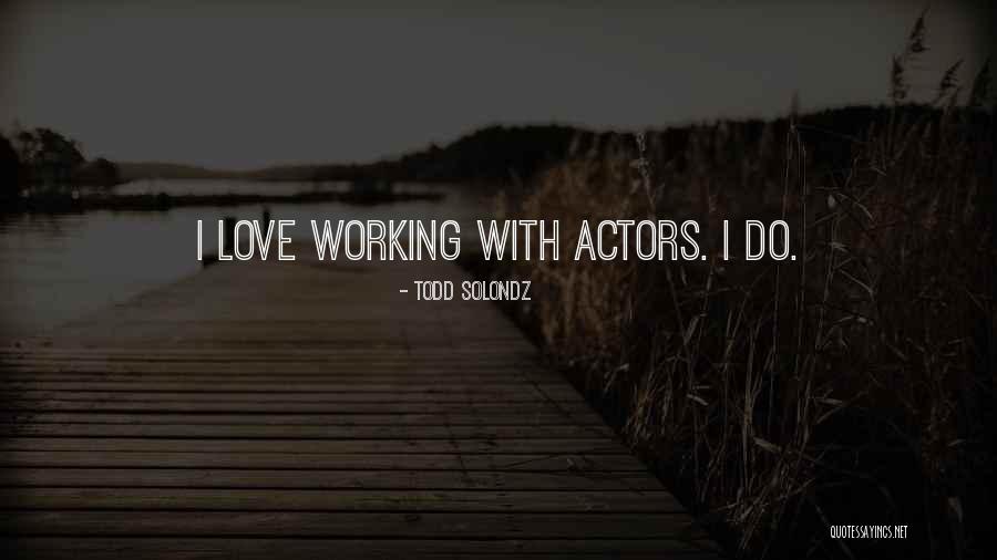 Todd Solondz Quotes 377975