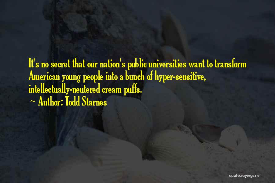 Todd Starnes Quotes 2086059 Todd Starnes Quotes 2086059