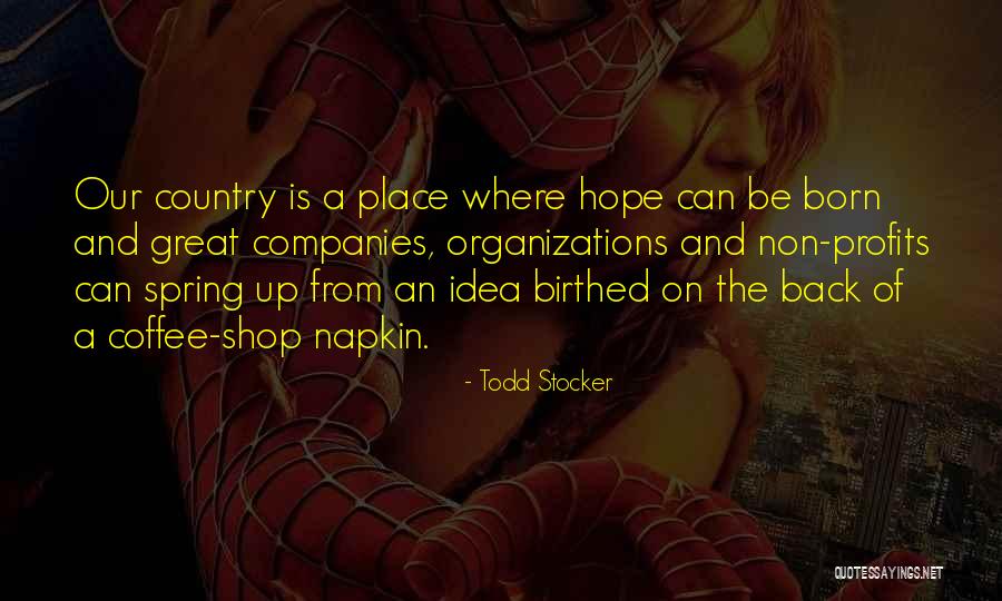 Todd Stocker Quotes 1020691