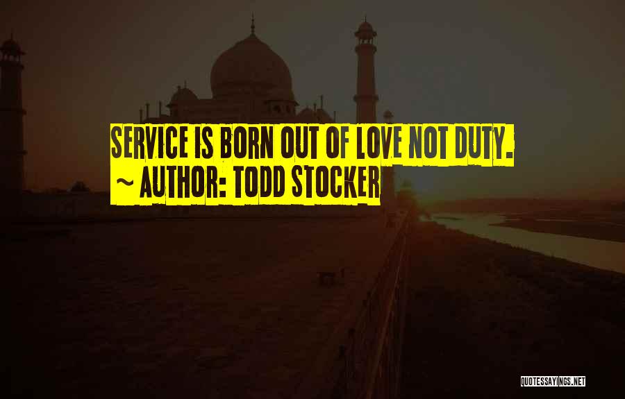 Todd Stocker Quotes 1161805