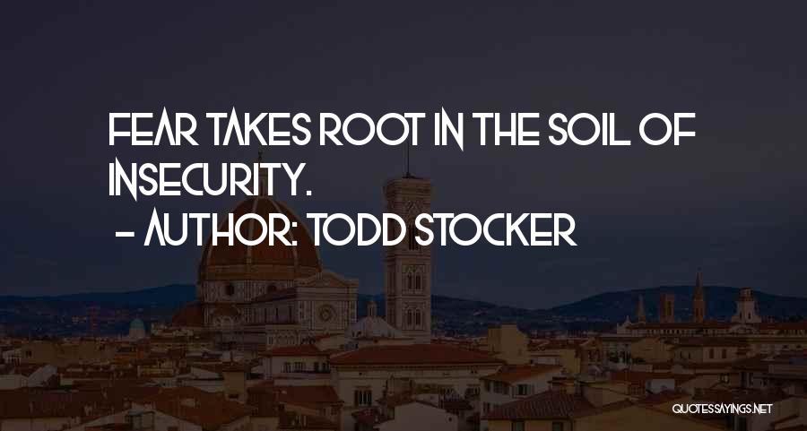 Todd Stocker Quotes 1537748