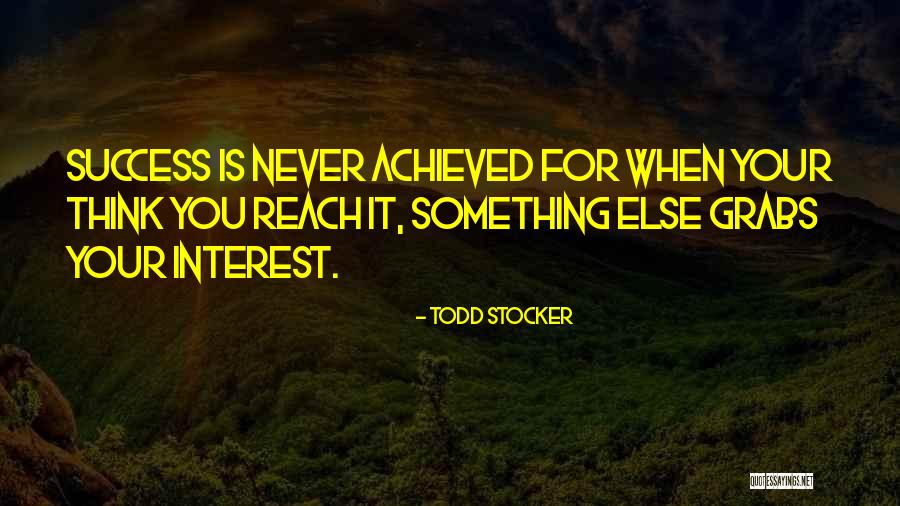 Todd Stocker Quotes 1789447