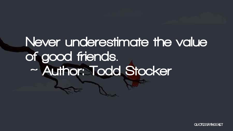 Todd Stocker Quotes 1872864