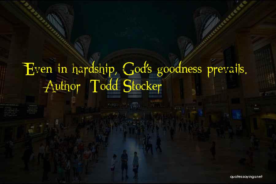 Todd Stocker Quotes 1971099