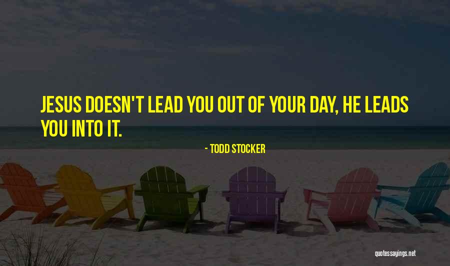 Todd Stocker Quotes 296985