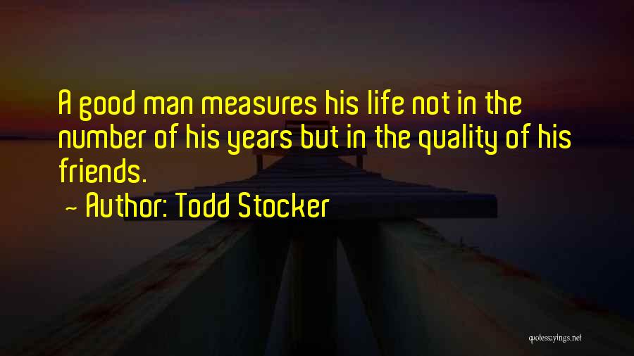 Todd Stocker Quotes 920483