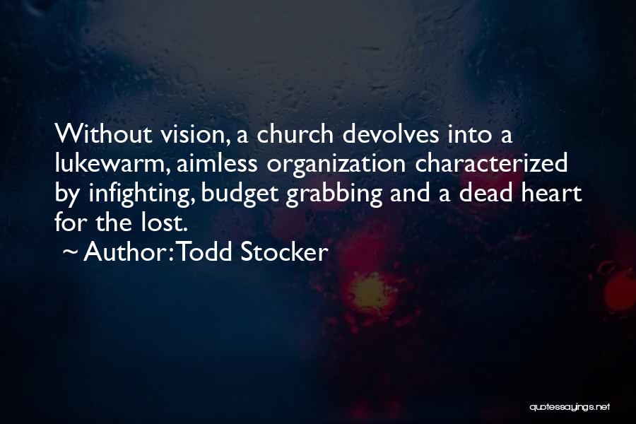 Todd Stocker Quotes 982912