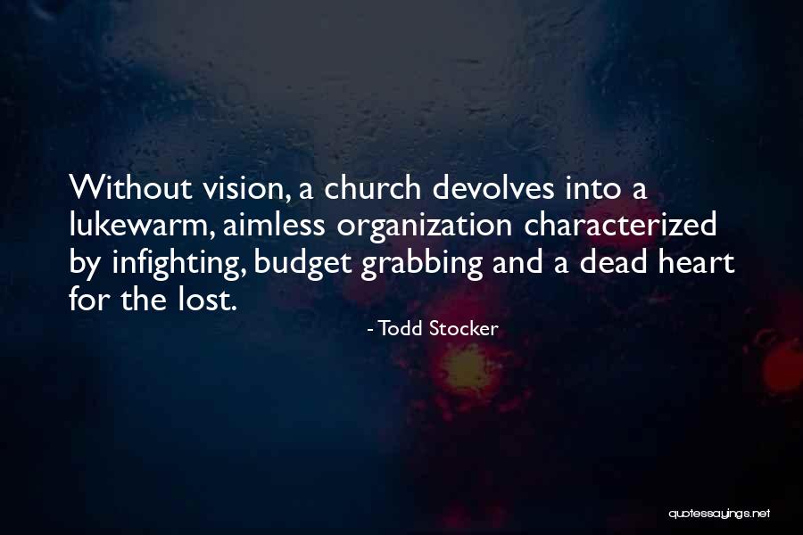 Todd Stocker Quotes 982912