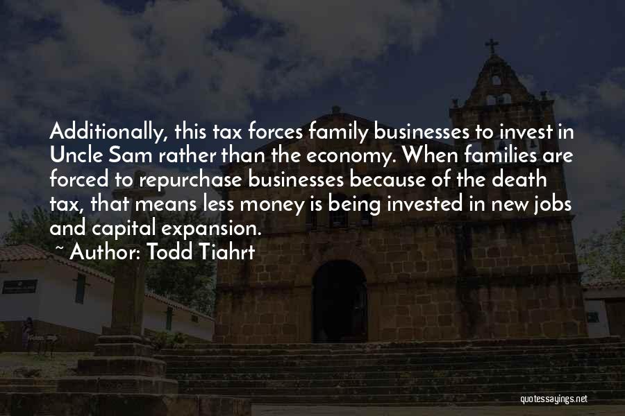 Todd Tiahrt Quotes 1098072