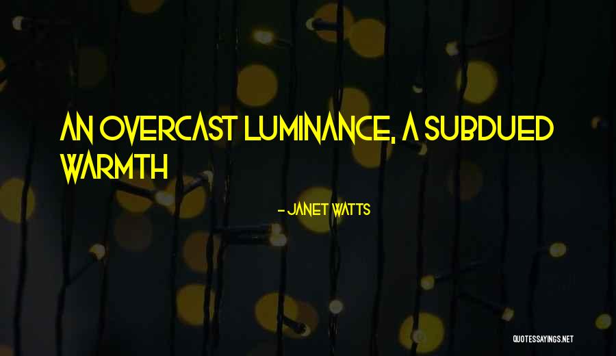 Todd White Love Quotes By Janet Watts Todd White Love Quotes By Janet Watts
