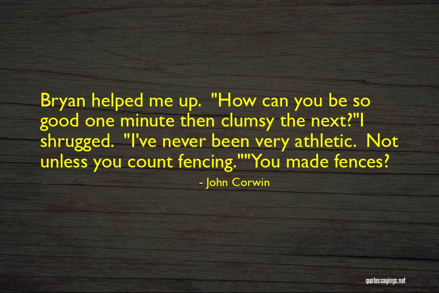 Todd White Love Quotes By John Corwin Todd White Love Quotes By John Corwin