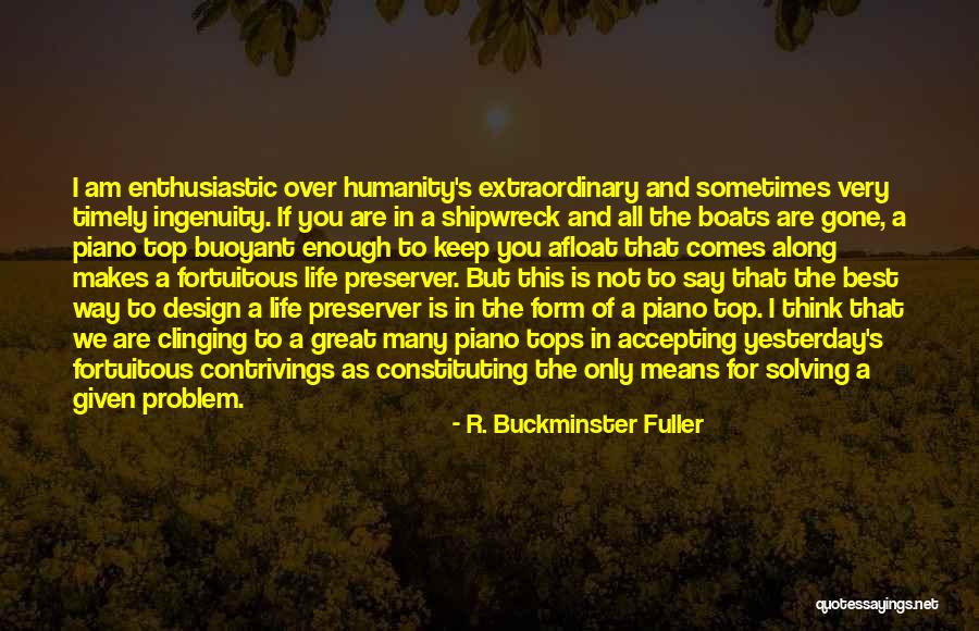 Todescas Quotes By R. Buckminster Fuller Todescas Quotes By R. Buckminster Fuller