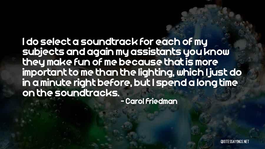 Todey Doo Quotes By Carol Friedman Todey Doo Quotes By Carol Friedman