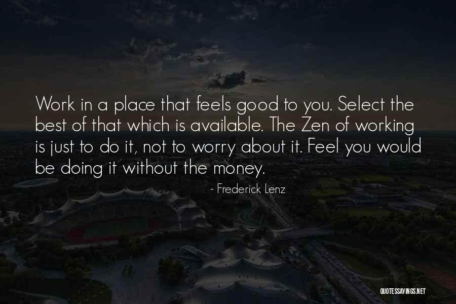 Todger Strunk Quotes By Frederick Lenz Todger Strunk Quotes By Frederick Lenz