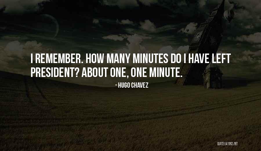 Todger Strunk Quotes By Hugo Chavez Todger Strunk Quotes By Hugo Chavez