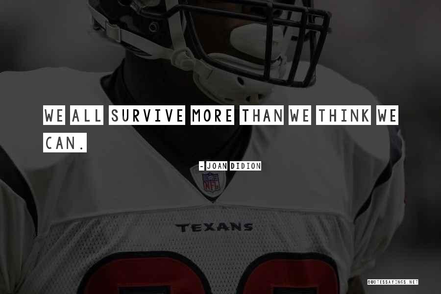 Todman Co Quotes By Joan Didion Todman Co Quotes By Joan Didion