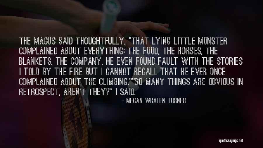 Todome No Kiss Quotes By Megan Whalen Turner Todome No Kiss Quotes By Megan Whalen Turner