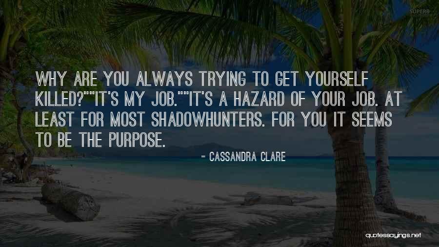 Todopoderoso New Wine Quotes By Cassandra Clare