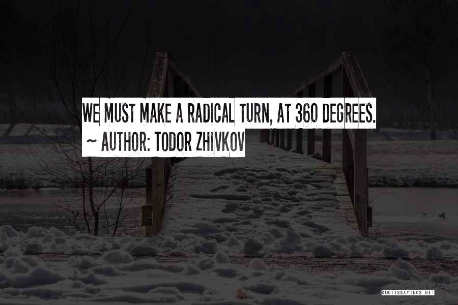 Todor Zhivkov Quotes 1135248