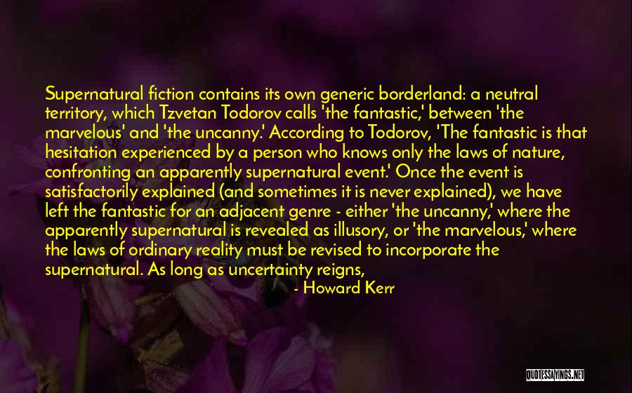 Todorov Quotes By Howard Kerr