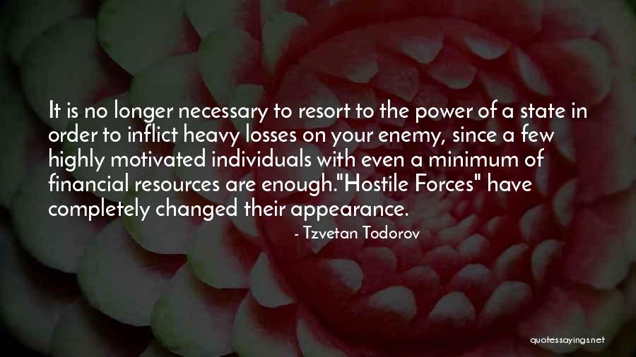 Todorov Quotes By Tzvetan Todorov