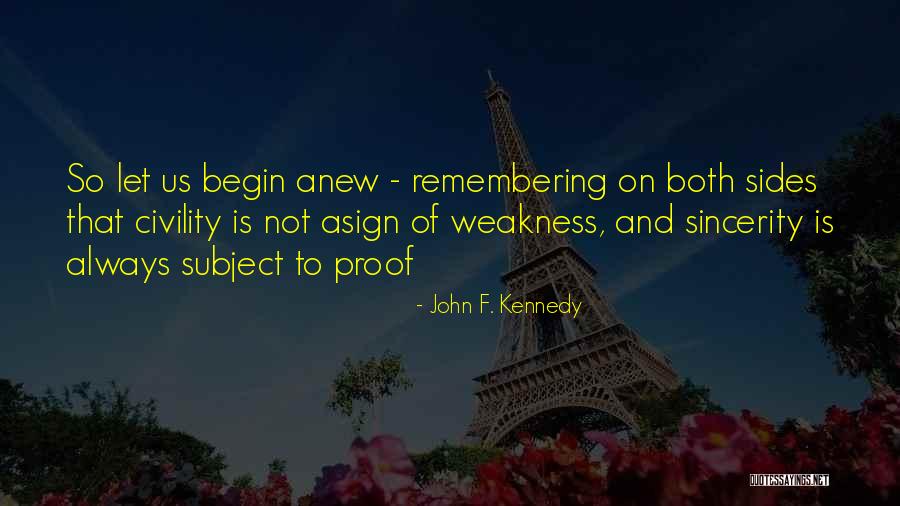 Todos Los Santos Quotes By John F. Kennedy