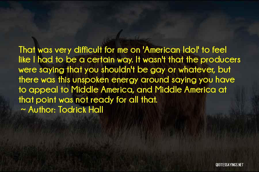 Todrick Hall Quotes 2190240