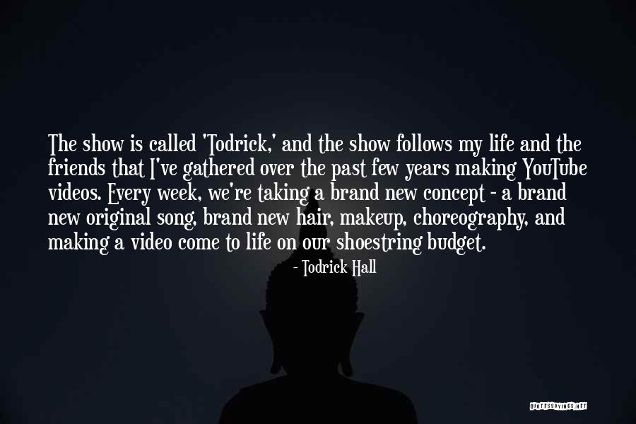 Todrick Hall Quotes 2258495 Todrick Hall Quotes 2258495