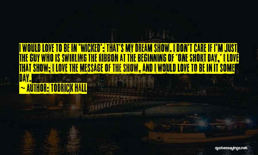 Todrick Hall Quotes 2271442 Todrick Hall Quotes 2271442