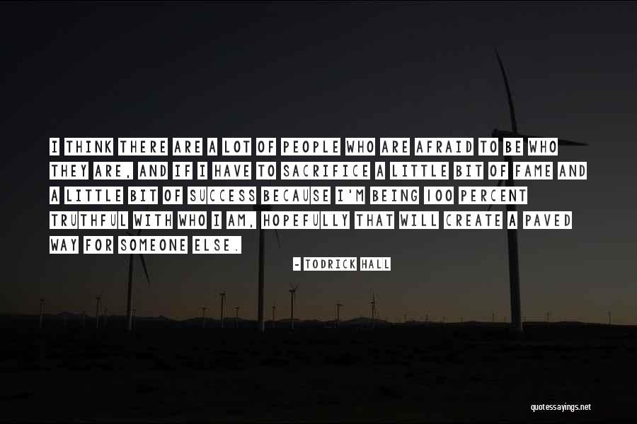 Todrick Quotes By Todrick Hall Todrick Quotes By Todrick Hall